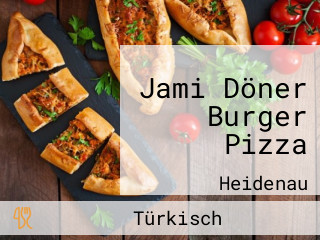 Jami Döner Burger Pizza