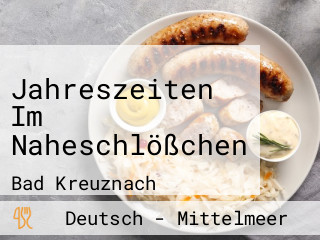 Jahreszeiten Im Naheschlößchen