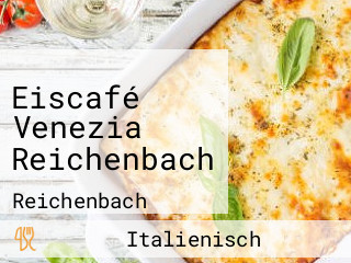 Eiscafé Venezia Reichenbach