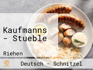 Kaufmanns - Stueble