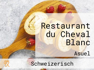 Restaurant du Cheval Blanc