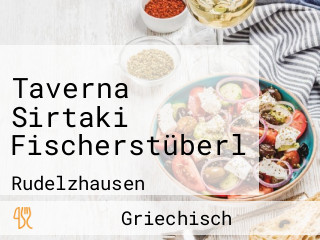 Taverna Sirtaki Fischerstüberl