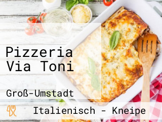 Pizzeria Via Toni