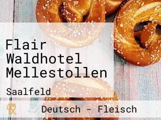 Flair Waldhotel Mellestollen