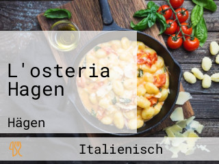 L'osteria Hagen