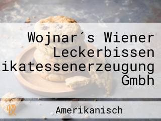 Wojnar´s Wiener Leckerbissen Delikatessenerzeugung Gmbh