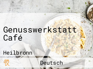 Genusswerkstatt Café