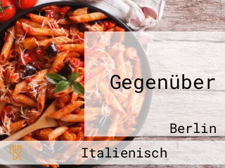 Gegenüber