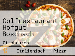 Golfrestaurant Hofgut Boschach