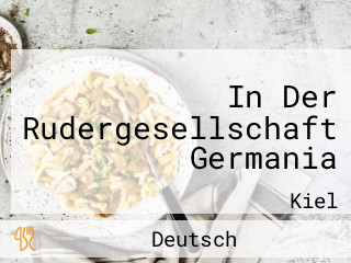 In Der Rudergesellschaft Germania