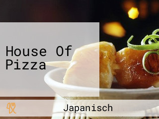 House Of Pizza