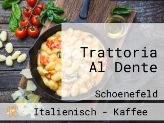 Trattoria Al Dente