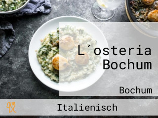 L´osteria Bochum