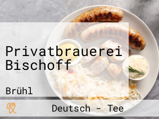 Privatbrauerei Bischoff