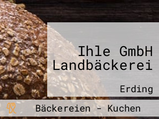 Ihle GmbH Landbäckerei