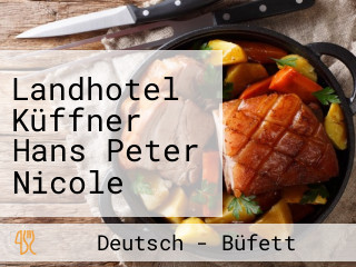 Landhotel Küffner Hans Peter Nicole Habel Küffner Gbr