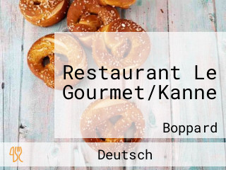 Restaurant Le Gourmet/Kanne