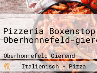 Pizzeria Boxenstop Oberhonnefeld-gierend