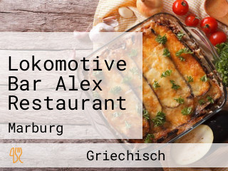 Lokomotive Bar Alex Restaurant