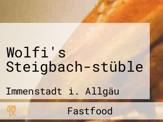 Wolfi's Steigbach-stüble