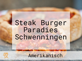 Steak Burger Paradies Schwenningen