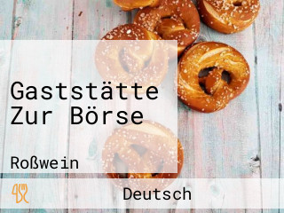 Gaststätte Zur Börse