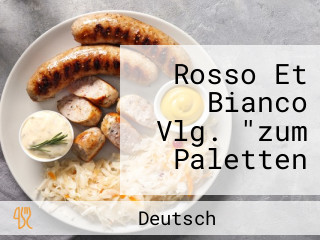 Rosso Et Bianco Vlg. "zum Paletten