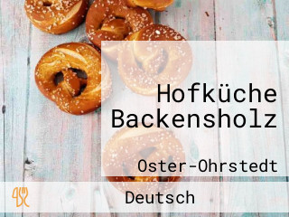 Hofküche Backensholz