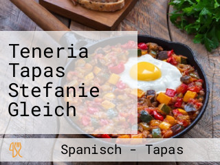 Teneria Tapas Stefanie Gleich