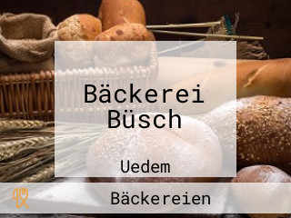 Bäckerei Büsch