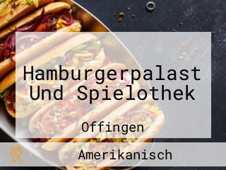 Hamburgerpalast Und Spielothek