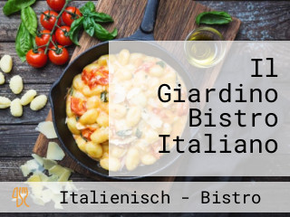 Il Giardino Bistro Italiano