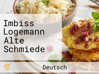 Imbiss Logemann Alte Schmiede