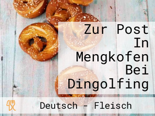 Zur Post In Mengkofen Bei Dingolfing