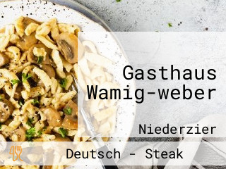 Gasthaus Wamig-weber