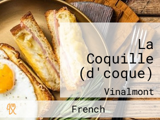 La Coquille (d'coque)