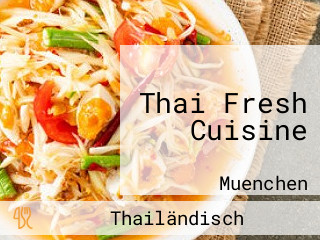 Thai Fresh Cuisine