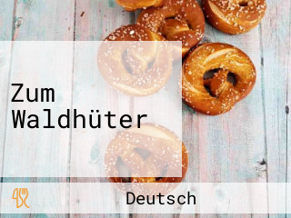 Zum Waldhüter