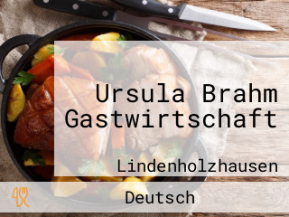 Ursula Brahm Gastwirtschaft