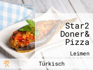 Star2 Doner& Pizza