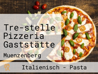 Tre-stelle Pizzeria Gaststätte