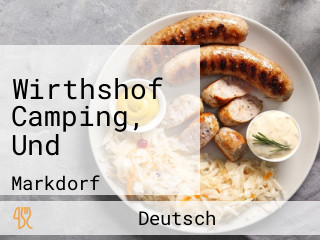 Wirthshof Camping, Und