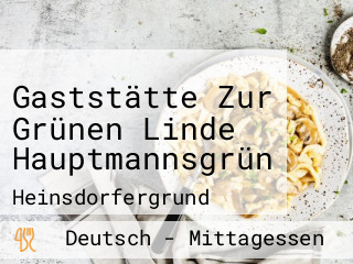 Gaststätte Zur Grünen Linde Hauptmannsgrün