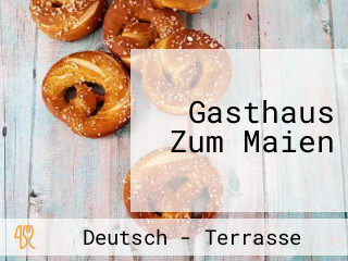 Gasthaus Zum Maien