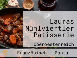 Lauras Mühlviertler Patisserie