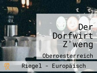 Der Dorfwirt Z'weng