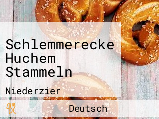 Schlemmerecke Huchem Stammeln