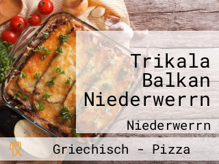 Trikala Balkan Niederwerrn