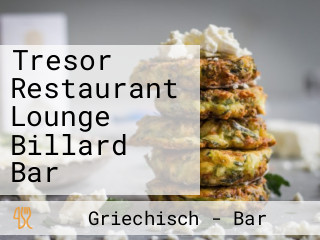 Tresor Restaurant Lounge Billard Bar