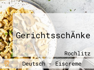 GerichtsschÄnke